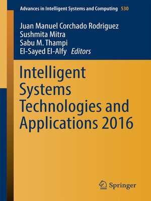 cover image of Intelligent Systems Technologies and Applications 2016